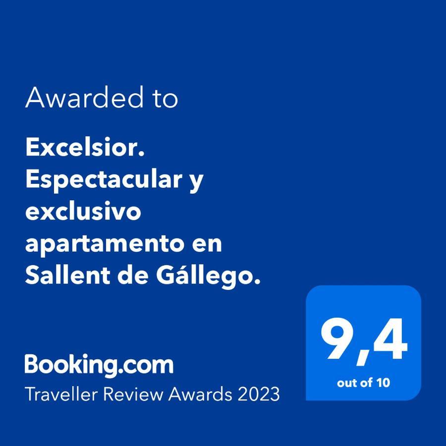 Excelsior. Espectacular Y Exclusivo Apartamento En Sallent De Gallego. Luaran gambar